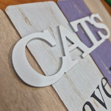 Load image into Gallery viewer, Cat Hanging Wall Sign | Cats Leave Paw Prints On Your Heart Wooden Hang Sign | Cat Gifts
