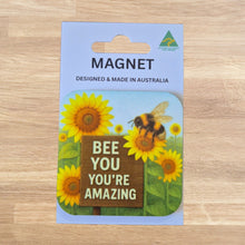 Load image into Gallery viewer, Bee Magnet | Bee You - You&#39;re Amazing | Australian Made &amp; Designed | Bee &amp; Sunflower Gift