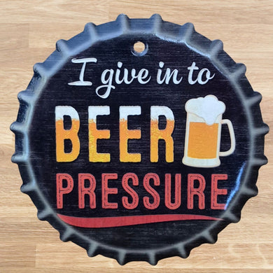 Beer Trivet Sign | Bar Gift I Give Into Beer Pressure | Ceramic Hanging Sign Man Cave Trivet