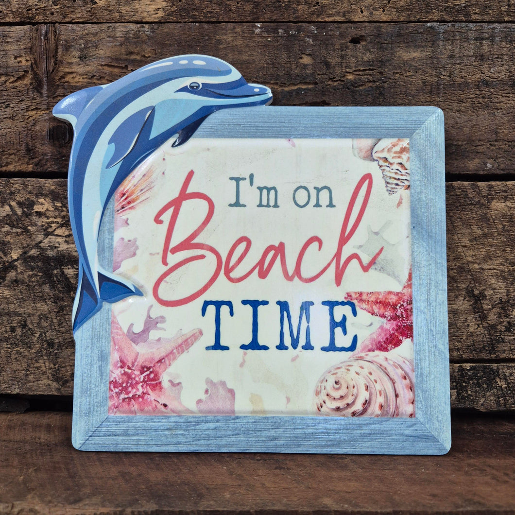 I'm on beach time ceramic stand alone hang dolphin ocean gift 