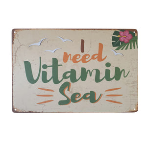 Metal Sign | I Need Vitamin Sea | Beach Ocean Themed Gift | Beach Lovers