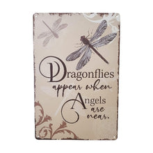 Load image into Gallery viewer, This Dragonfly&#39;s &amp; Angels Metal Sign Gift is a meaningful gift that symbolizes the transformative power of angels. The delicate dragonfly design serves as a reminder that angels are always near, bringing comfort and guidance in times of need. Perfect for anyone seeking spiritual support, this sign makes a thoughtful and uplifting gift.