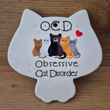 Load image into Gallery viewer, Cat Shaped Trivet Sign Gift | OCD Obsessive Cat Disorder Cat Lovers Gift