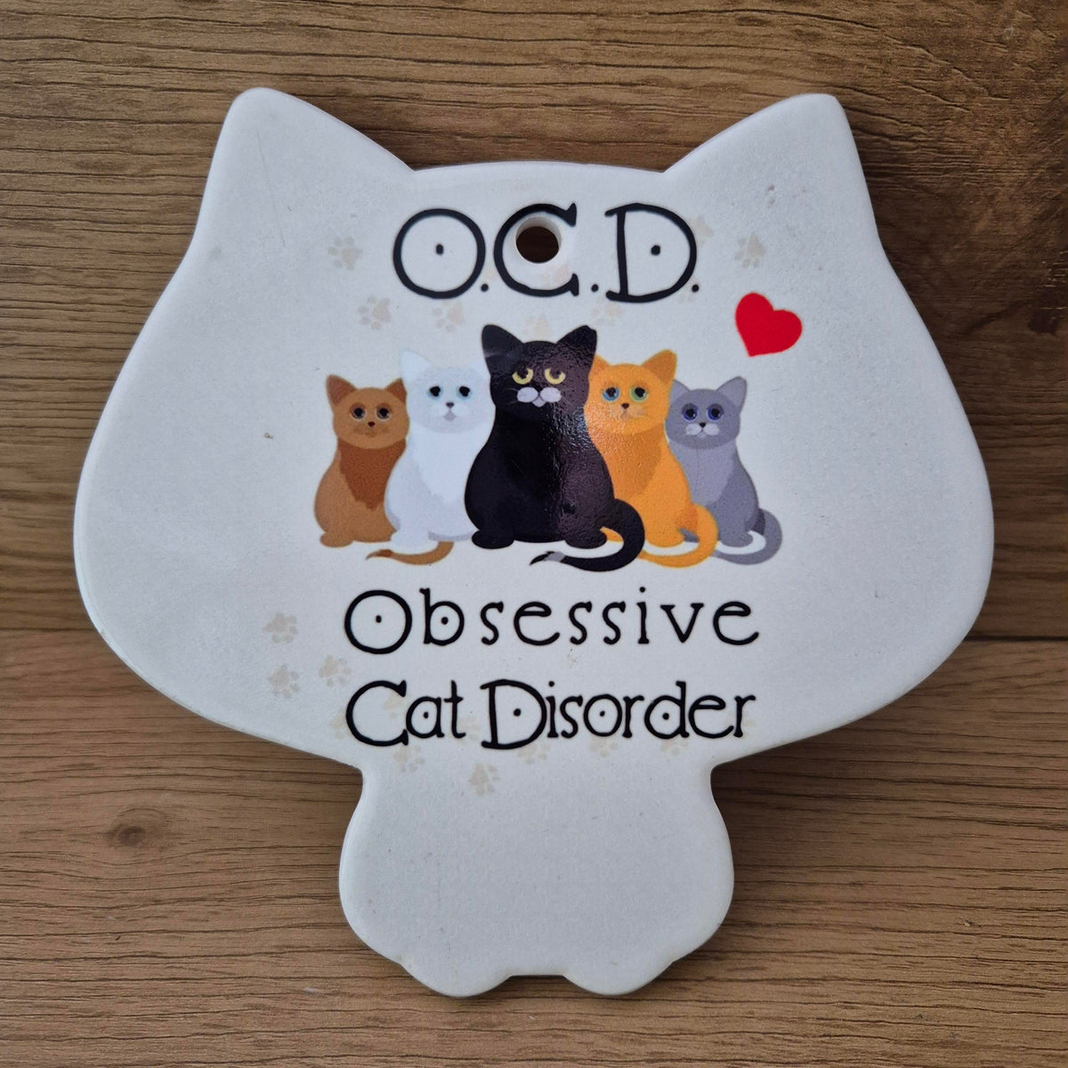 Cat Shaped Trivet Sign Gift | OCD Obsessive Cat Disorder Cat Lovers Gi ...