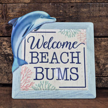 Load image into Gallery viewer, Welcome beach bums funny dolphin ocean seaside gift 