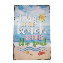 Load image into Gallery viewer, Beach | A Day At The Beach Restores The Soul Metal Sign | Ocean Beach Gift