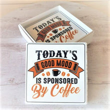 Load image into Gallery viewer, Coffee | Today&#39;s Mood Sponsored By Coffee Coaster Boxed Gift Set | Cafe Kitchen Gift