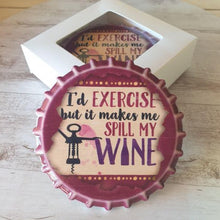 Load image into Gallery viewer, Wine - I&#39;d Exercise But It Makes Me Spill My Wine Funny Bar Coasters Set of 4 Wine Gifts