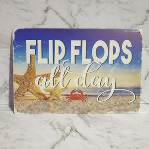 Beach | Flip Flops All Day Ocean Beach Metal Sign Gift | Nautical Theme Gifts