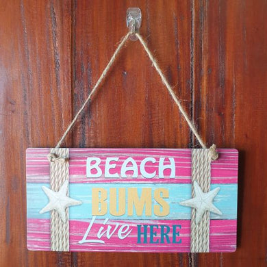 Hang Sign | Beach Bums Live Here Colourful Hanging Sign | Ocean Lovers Gift