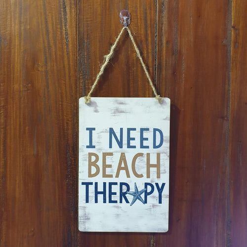 I Need Beach Therapy Hanging Sign | Beach Gift | Ocean Seaside Sign | Beach House