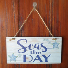 Load image into Gallery viewer, Beach Décor Sign | Seas The Day Hang Sign | Ocean Gift Beachside Giftware
