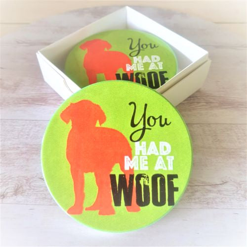 Dog Coasters |  You Had Me at WOOF | Set Of 4 Boxed Gift | Dog Lover Gifts